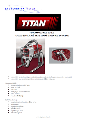 Titan 450E - vysokotlaké striekacie zariadenie
